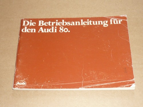 Audi 1980 betriebsanleitung - 80,